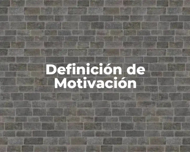 Definición de Motivación