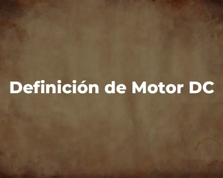 Definición de Motor DC