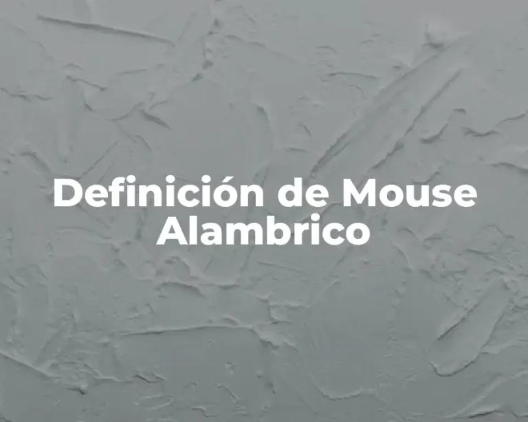 Definición de Mouse Alambrico