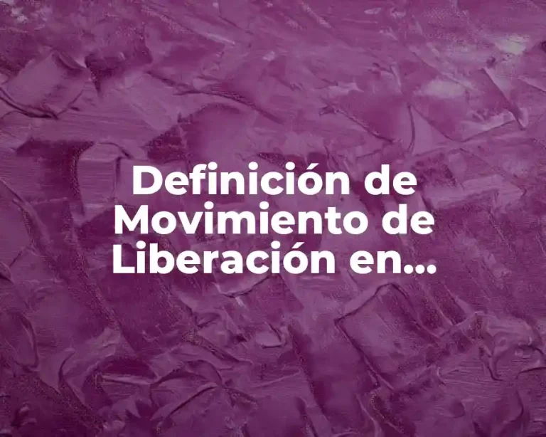 Definición de Movimiento de Liberación en Nicaragua