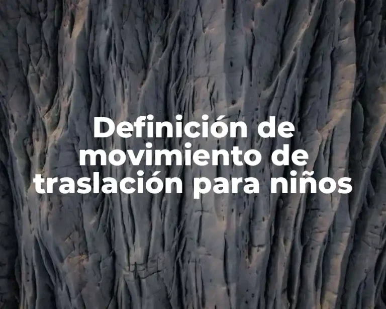 Definición de movimiento de traslación para niños