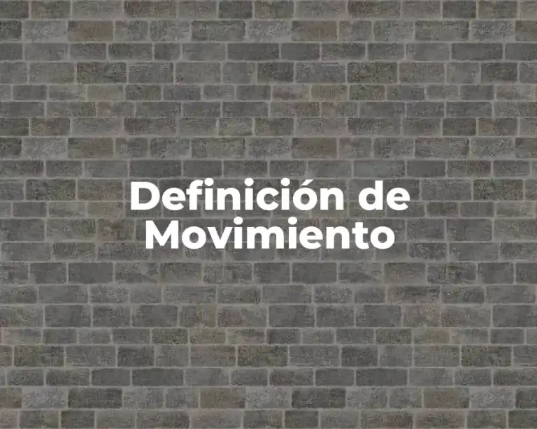 Definición de Movimiento