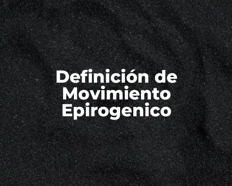 Definición de Movimiento Epirogenico