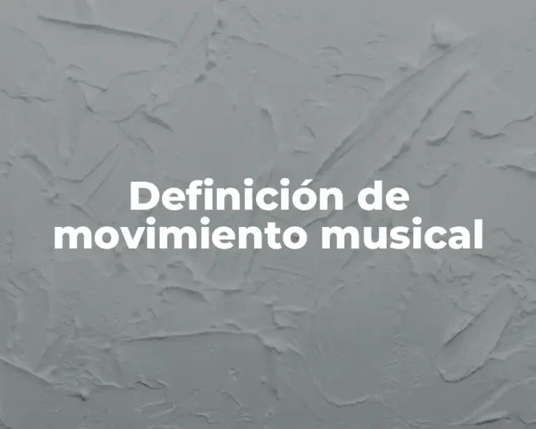 Definición de movimiento musical