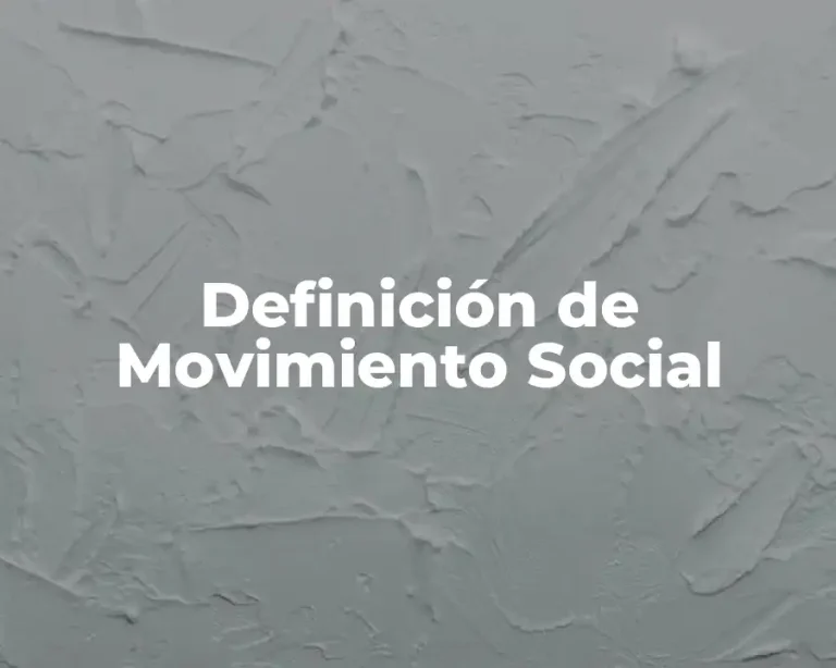 Definición de Movimiento Social
