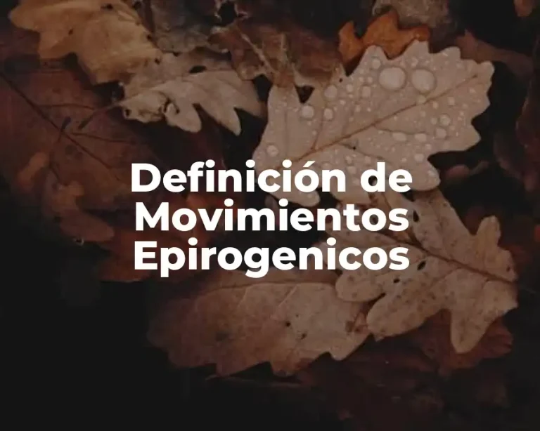 Definición de Movimientos Epirogenicos