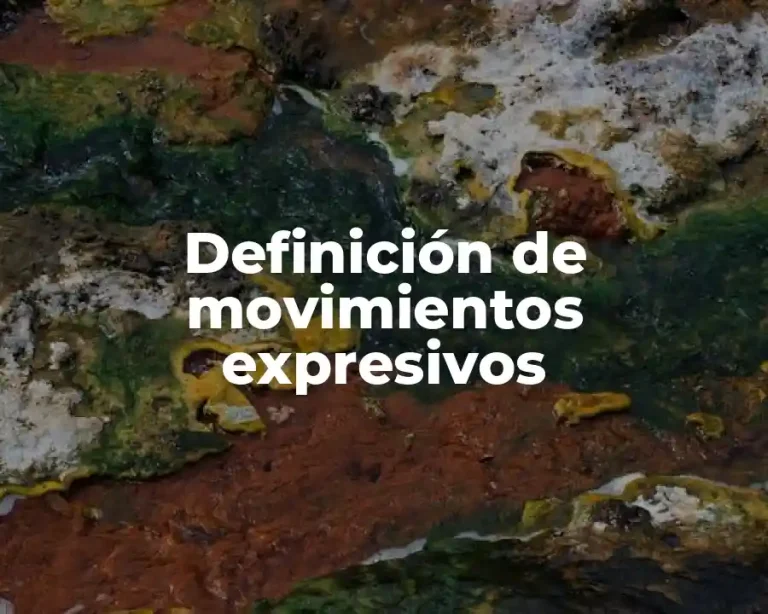 Definición de movimientos expresivos