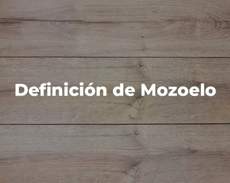 Definición de Mozoelo