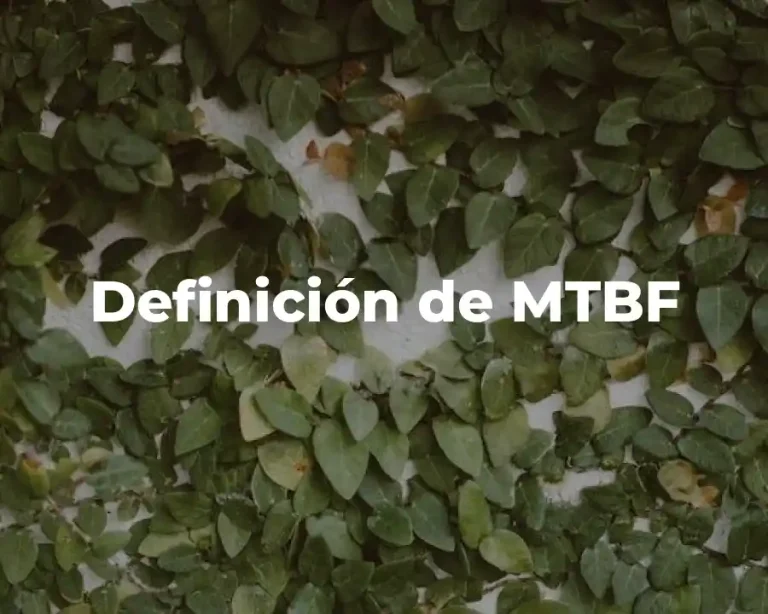 Definición de MTBF