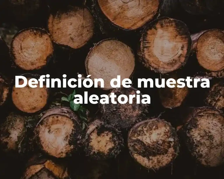 Definición de muestra aleatoria