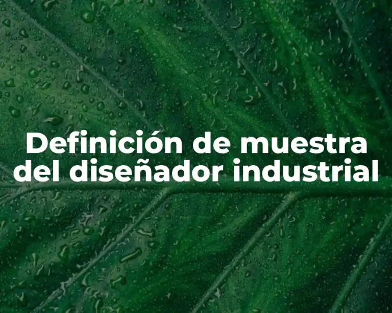 Definición de muestra del diseñador industrial