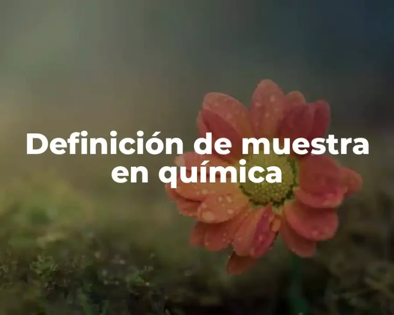 Definición de muestra en química