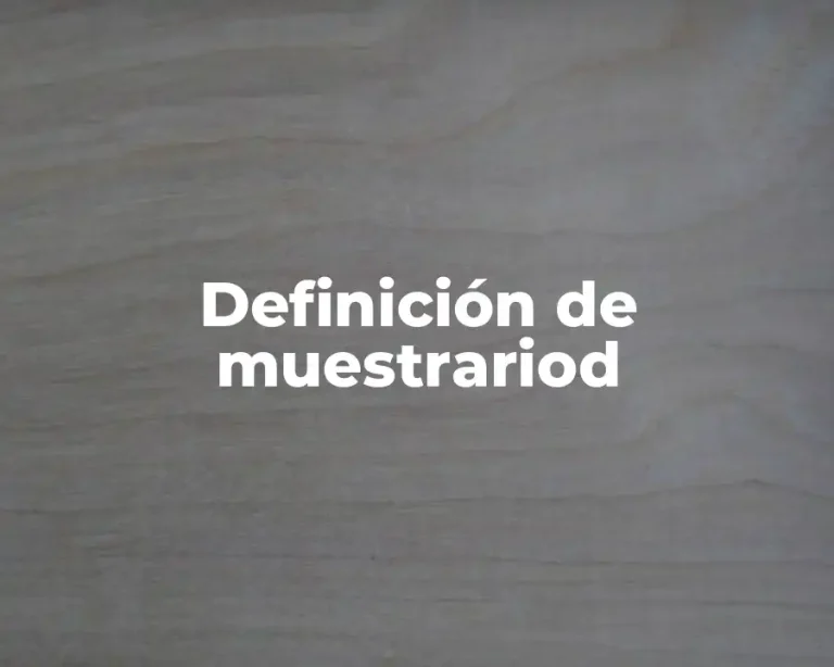 Definición de muestrariod