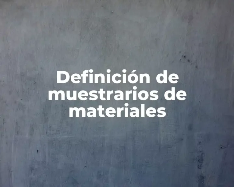Definición de muestrarios de materiales