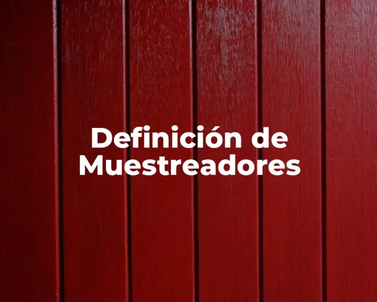 Definición de Muestreadores