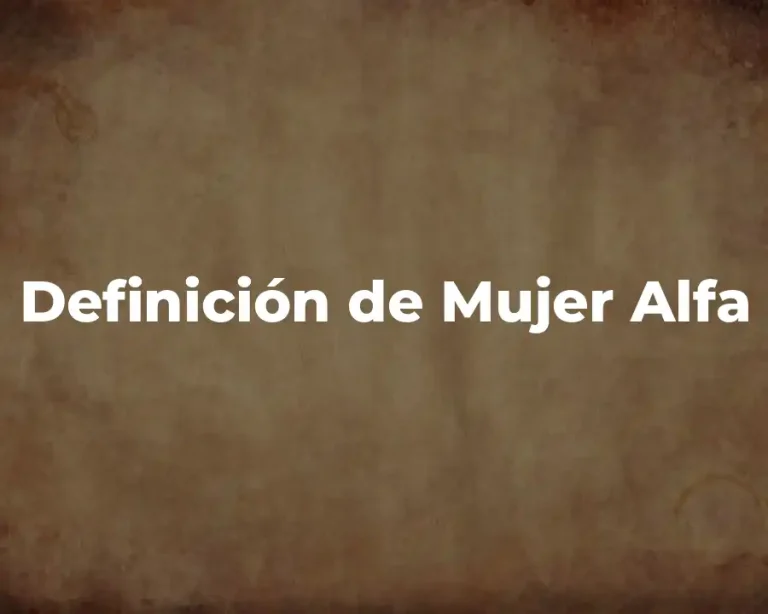 Definición de Mujer Alfa