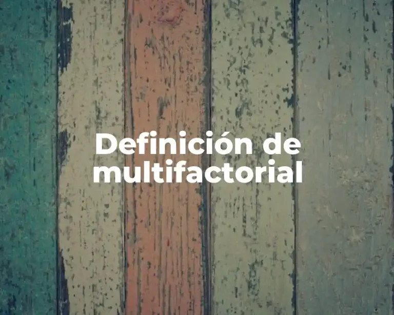 Definición de multifactorial