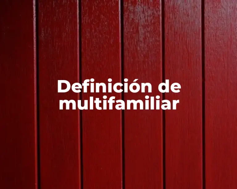 Definición de multifamiliar