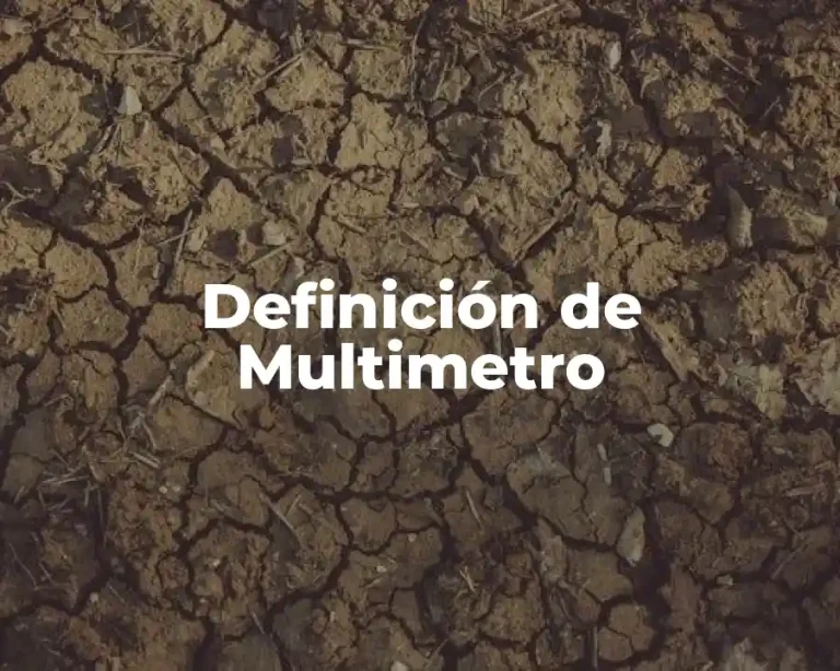 Definición de Multimetro