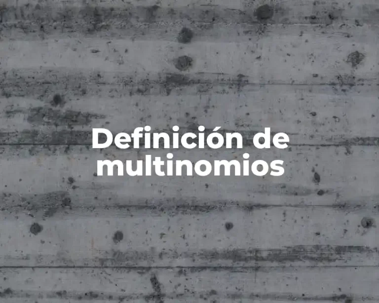 Definición de multinomios