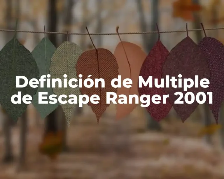 Definición de Multiple de Escape Ranger 2001