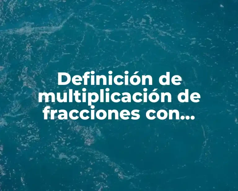 Definición de multiplicación de fracciones con diferente denominador