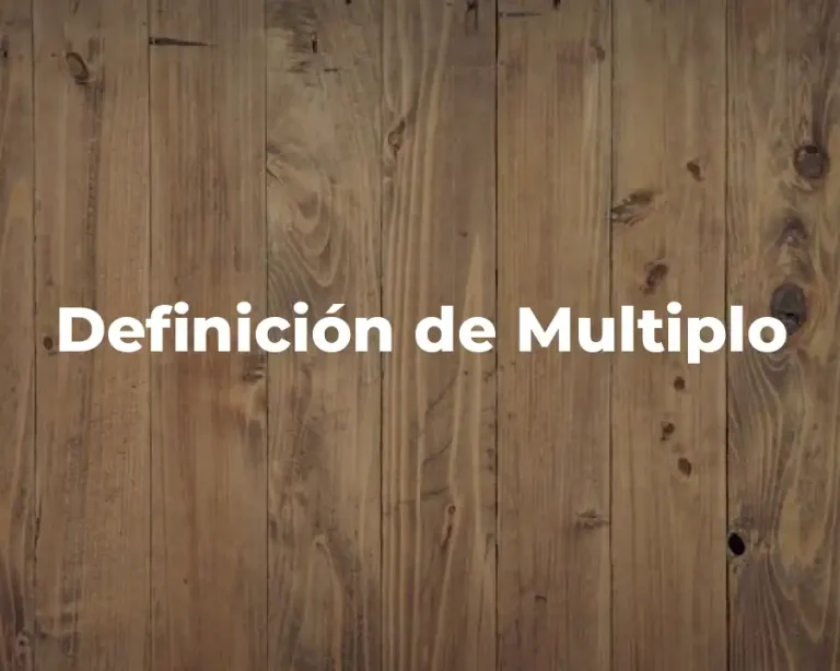Definición de Multiplo