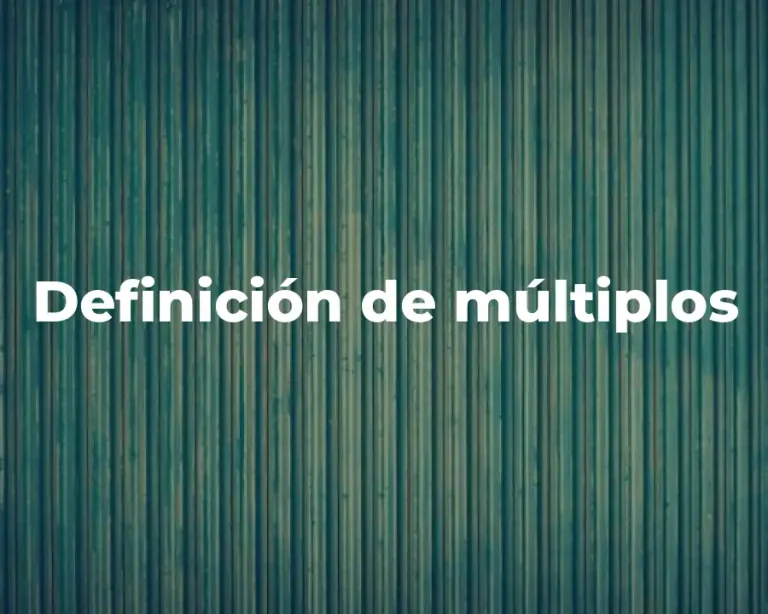 Definición de múltiplos