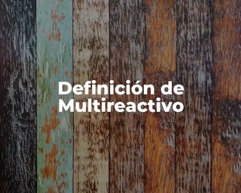 Definición de Multireactivo