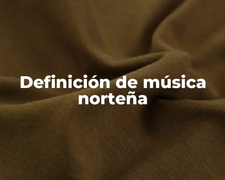 Definición de música norteña