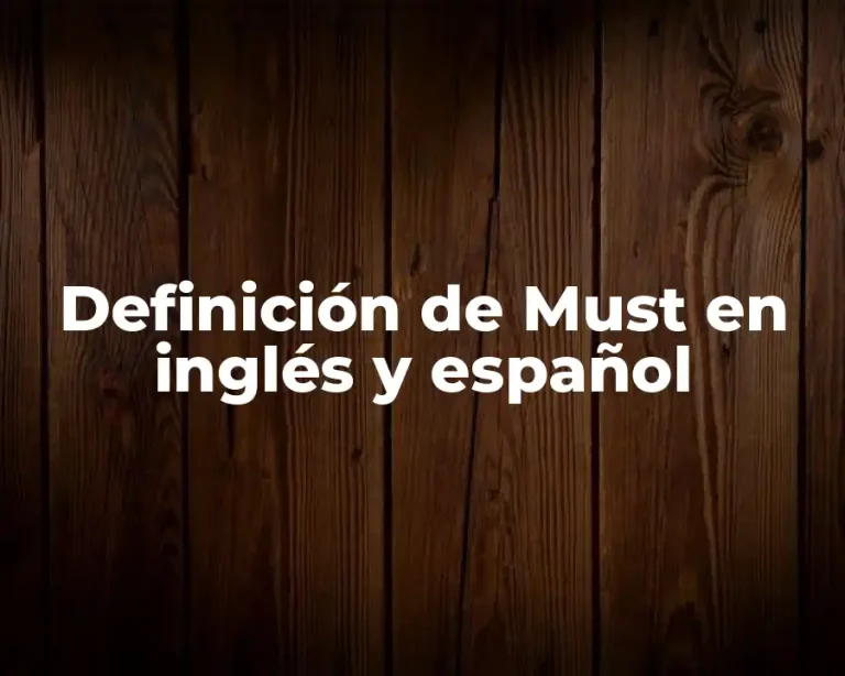 Definición de Must en inglés y español