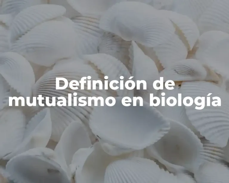 Definición de mutualismo en biología