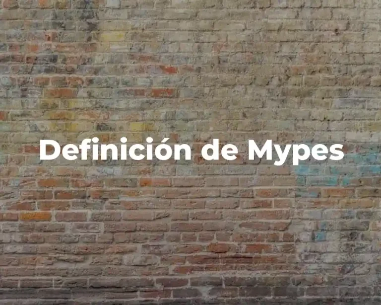 Definición de Mypes