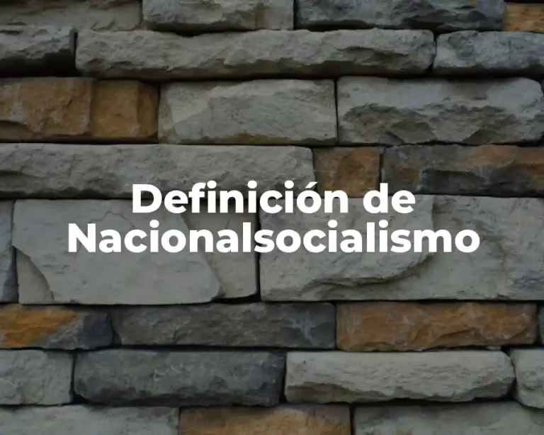 Definición de Nacionalsocialismo