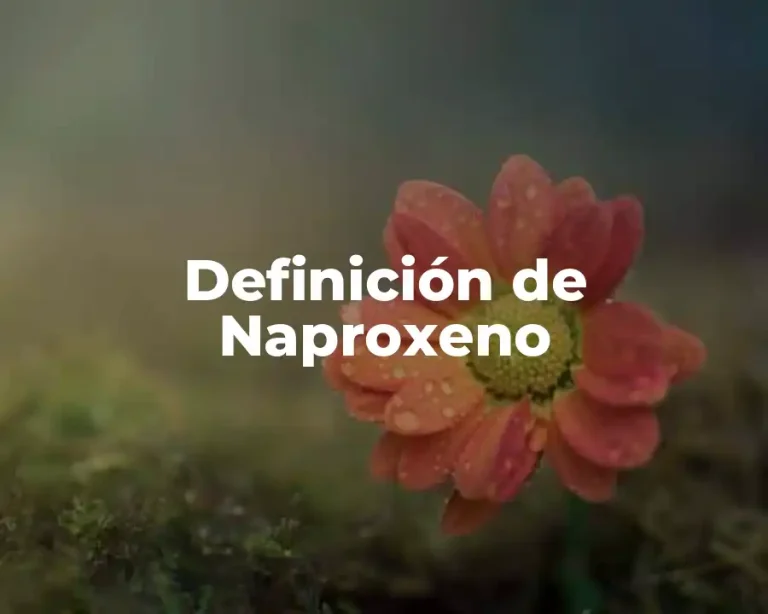 Definición de Naproxeno