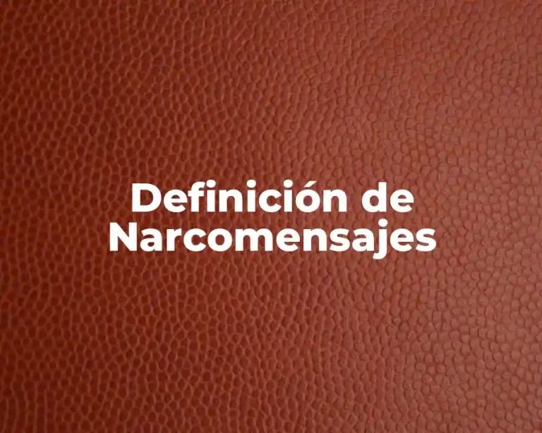 Definición de Narcomensajes