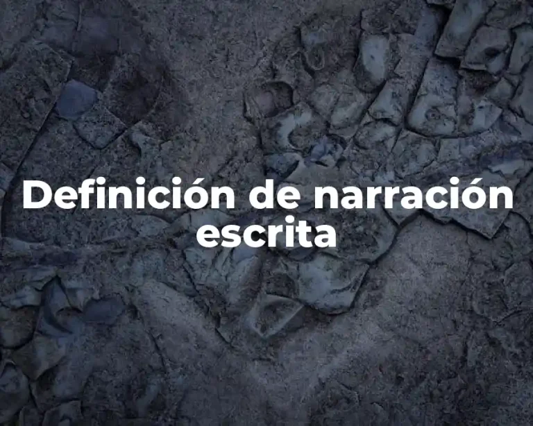 Definición de narración escrita