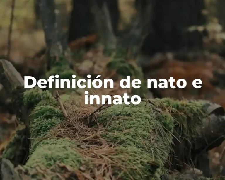 Definición de nato e innato