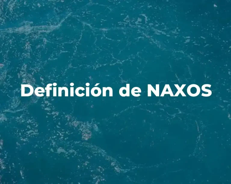 Definición de NAXOS