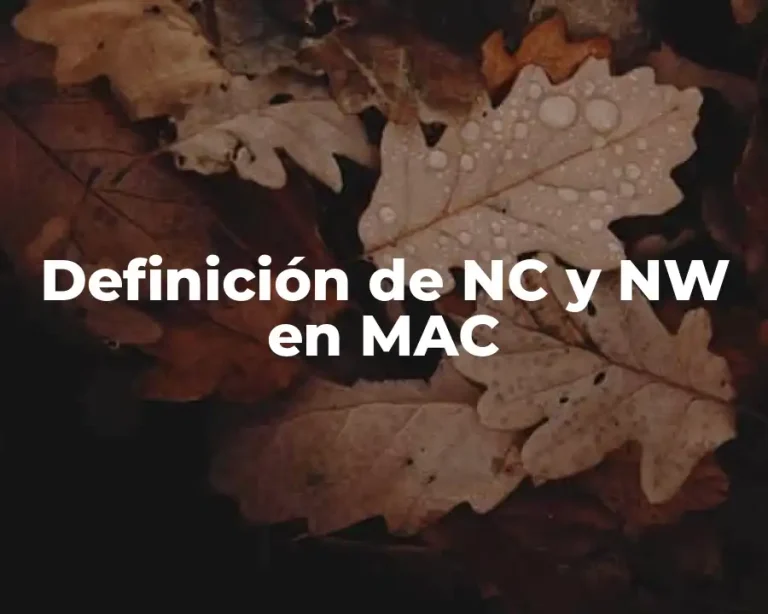Definición de NC y NW en MAC