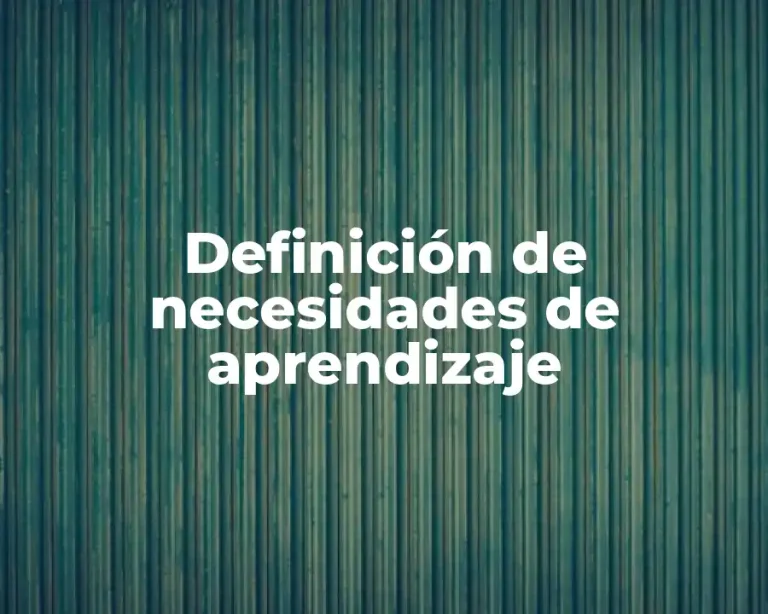Definición de necesidades de aprendizaje
