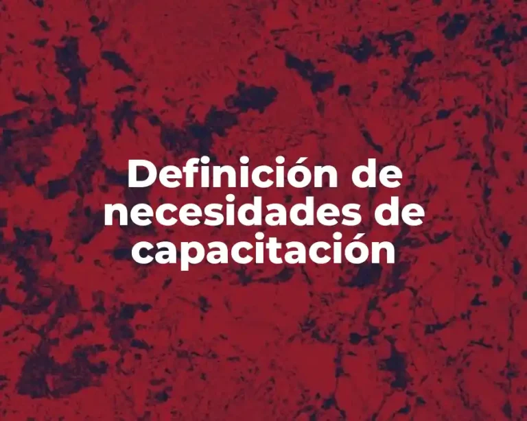 Definición de necesidades de capacitación