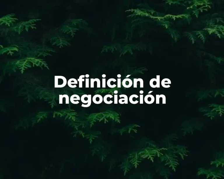 Definición de negociación
