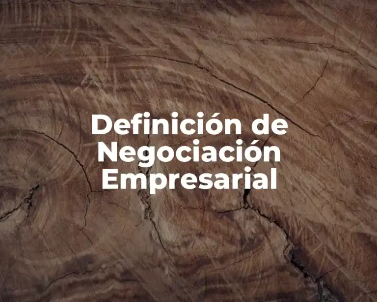 Definición de Negociación Empresarial