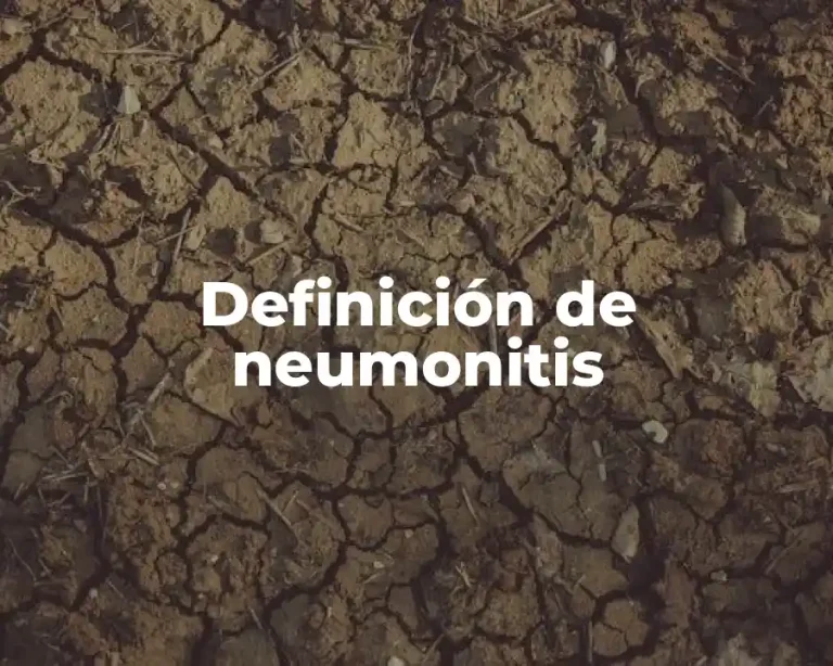 Definición de neumonitis