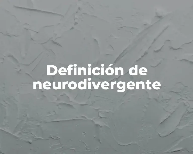 Definición de neurodivergente
