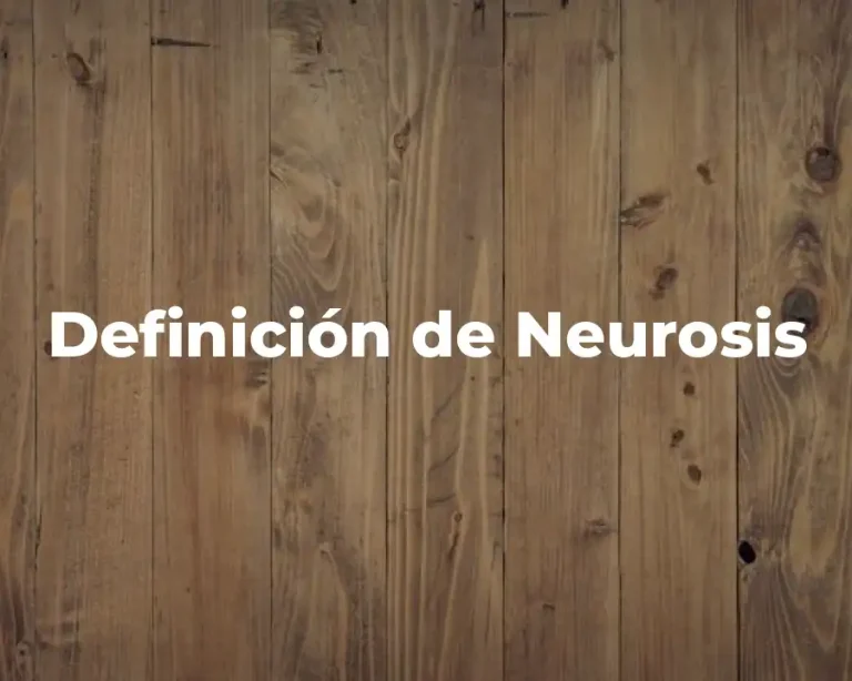 Definición de Neurosis