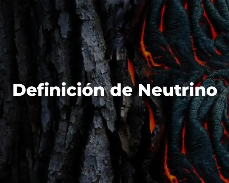 Definición de Neutrino