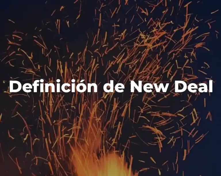 Definición de New Deal