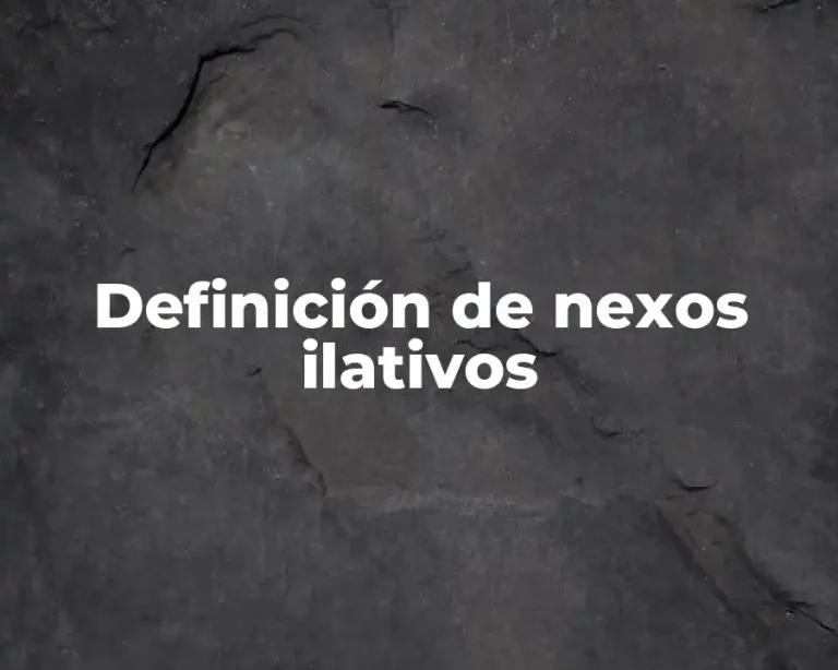 Definición de nexos ilativos
